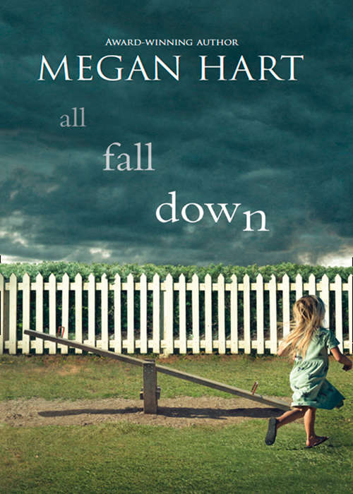 Book cover of All Fall Down (ePub First edition)