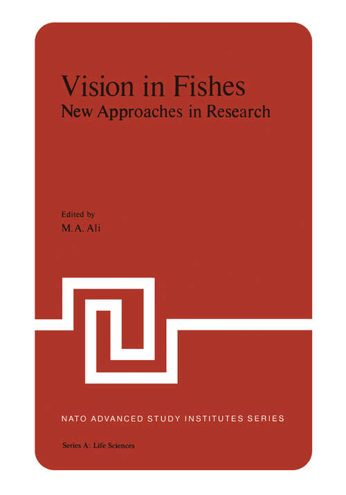 Book cover of Vision in Fishes: New Approaches in Research (1975) (Nato Science Series A: #1)