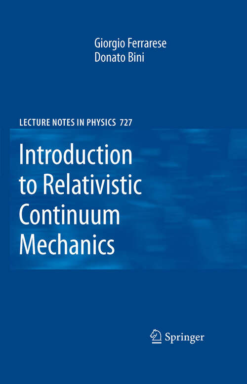 Book cover of Introduction to Relativistic Continuum Mechanics (2008) (Lecture Notes in Physics #727)