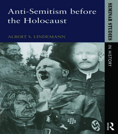 Book cover of Anti-Semitism before the Holocaust (Seminar Studies)