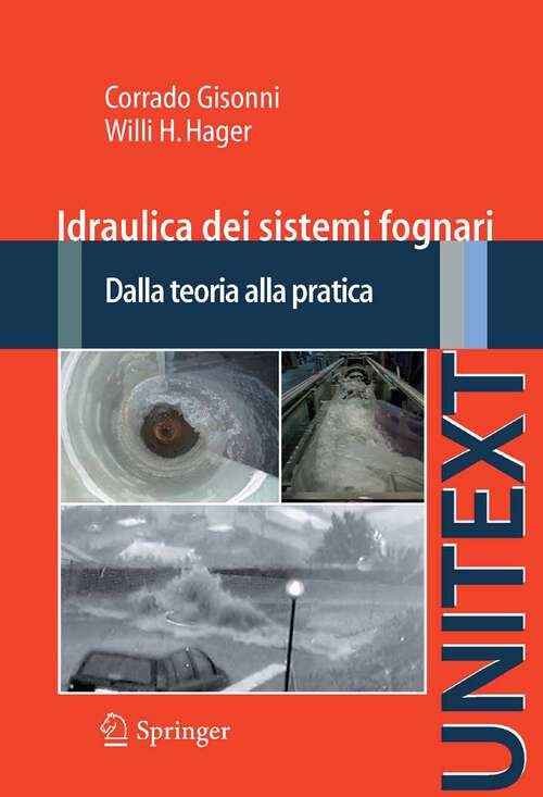 Book cover of Idraulica dei sistemi fognari: Dalla teoria alla pratica (2012) (UNITEXT)