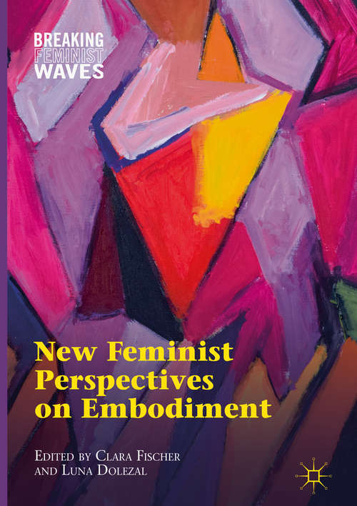 Book cover of New Feminist Perspectives on Embodiment