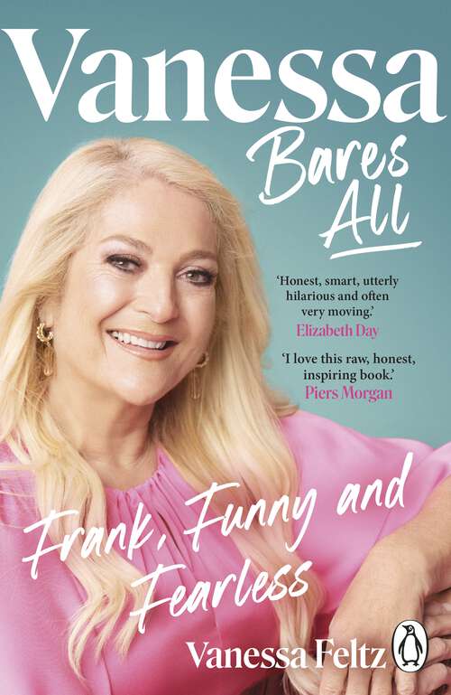 Book cover of Vanessa Bares All: The hilarious and inspiring official autobiography from the queen of British entertainment