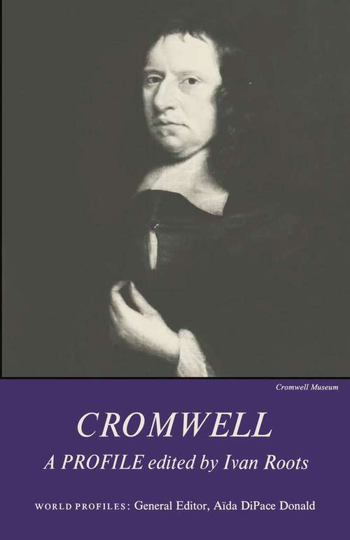 Book cover of Cromwell: A Profile (pdf) (1st ed. 1973) (World Profiles)