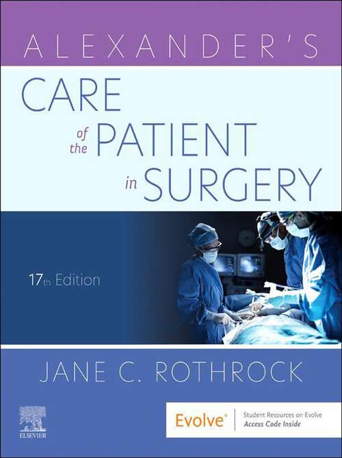 Book cover of Alexander's Care of the Patient in Surgery - E-Book (17)