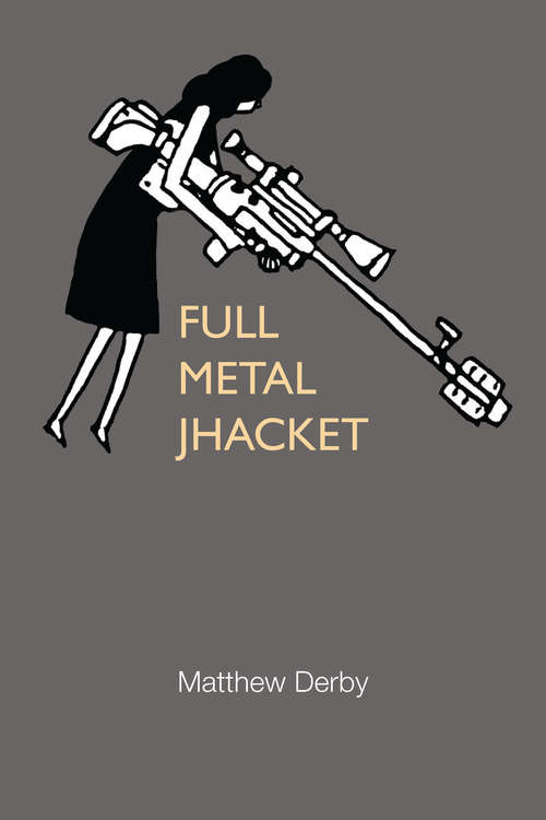 Book cover of Full Metal Jhacket (21St Century Prose)