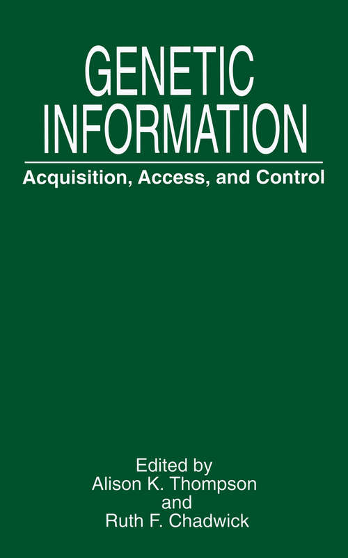 Book cover of Genetic Information: Acquisition, Access, and Control (1999)