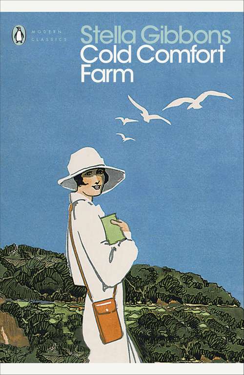 Book cover of Cold Comfort Farm: Penguin Classics (Essential. Penguin Ser.)