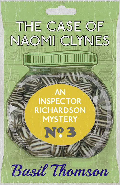 Book cover of The Case of Naomi Clynes: An Inspector Richardson Mystery