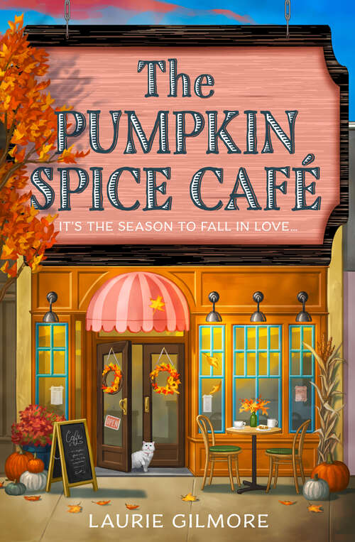 Book cover of The Pumpkin Spice Café (Dream Harbor #1)