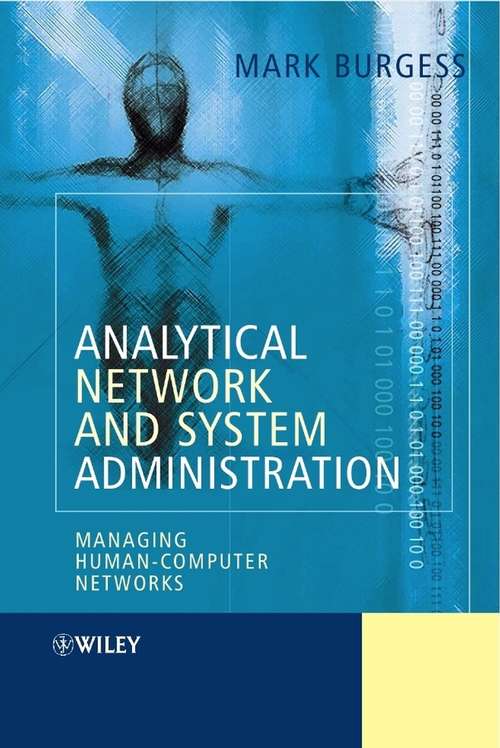 Book cover of Analytical Network and System Administration: Managing Human-Computer Networks (2)