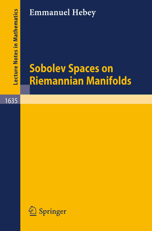 Book cover of Sobolev Spaces on Riemannian Manifolds (1996) (Lecture Notes in Mathematics #1635)