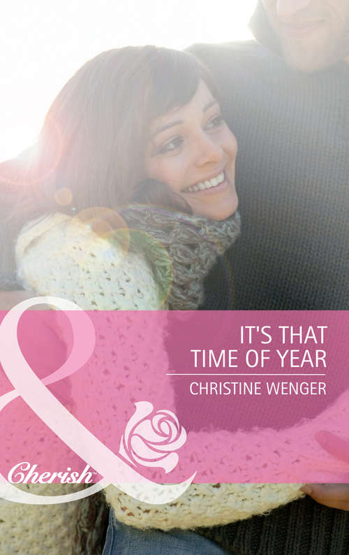 Book cover of It's That Time of Year (ePub First edition) (Mills And Boon Cherish Ser.)