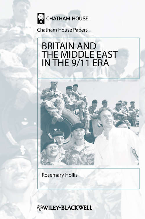 Book cover of Britain and the Middle East in the 9/11 Era (Chatham House Papers)
