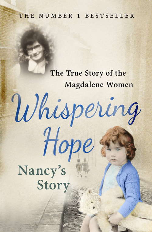 Book cover of Whispering Hope - Nancy's Story: The True Story of the Magdalene Women