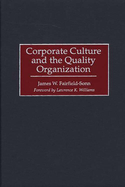 Book cover of Corporate Culture and the Quality Organization (Non-ser.)