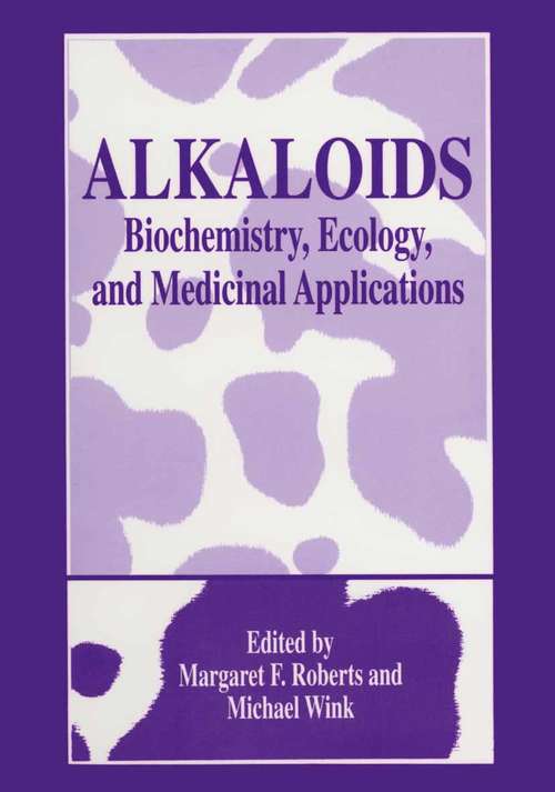 Book cover of Alkaloids: Biochemistry, Ecology, and Medicinal Applications (1998)