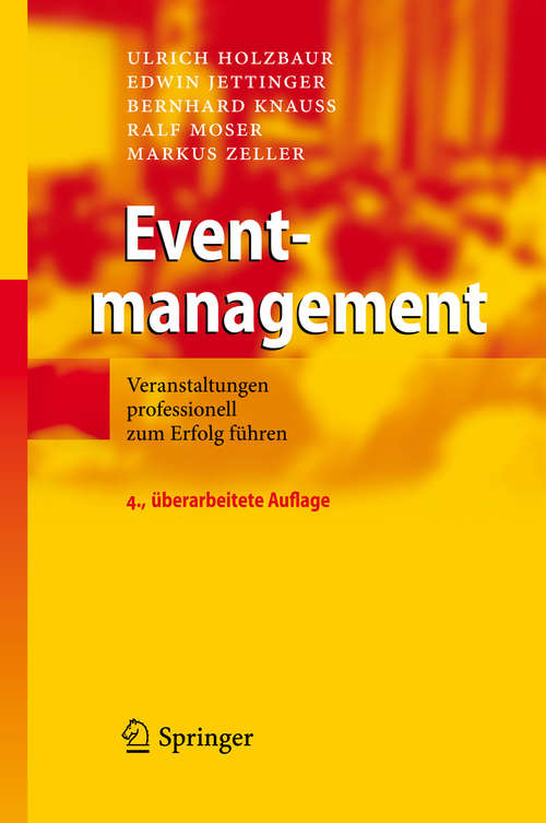 Book cover of Eventmanagement: Veranstaltungen professionell zum Erfolg führen (4. Aufl. 2010)