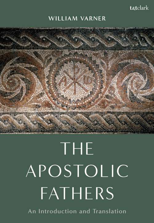 Book cover of The Apostolic Fathers: An Introduction and Translation