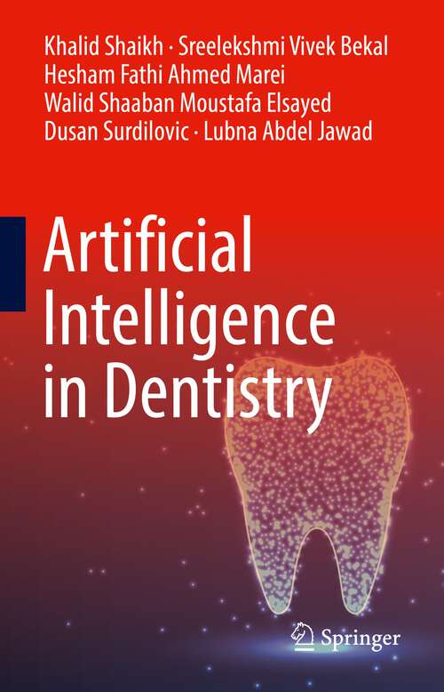 Book cover of Artificial Intelligence in Dentistry (1st ed. 2023)