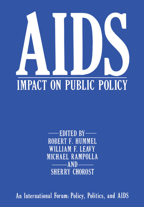 Book cover of AIDS Impact on Public Policy: An International Forum: Policy, Politics, and AIDS (1986)