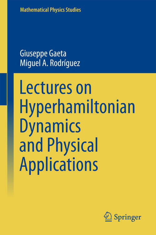 Book cover of Lectures on Hyperhamiltonian Dynamics and Physical Applications (Mathematical Physics Studies)