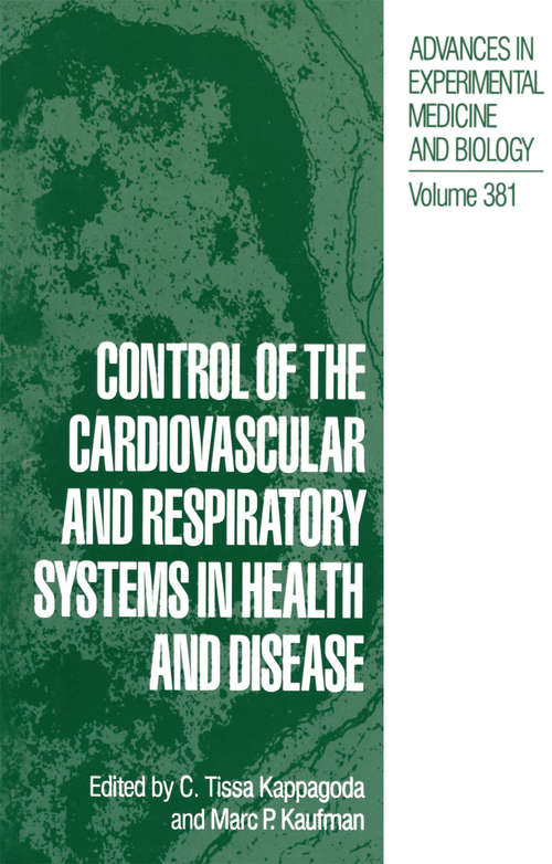 Book cover of Control of the Cardiovascular and Respiratory Systems in Health and Disease (1995) (Advances in Experimental Medicine and Biology #381)