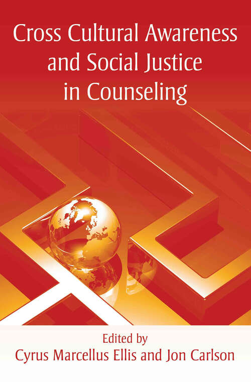 Book cover of Cross Cultural Awareness and Social Justice in Counseling