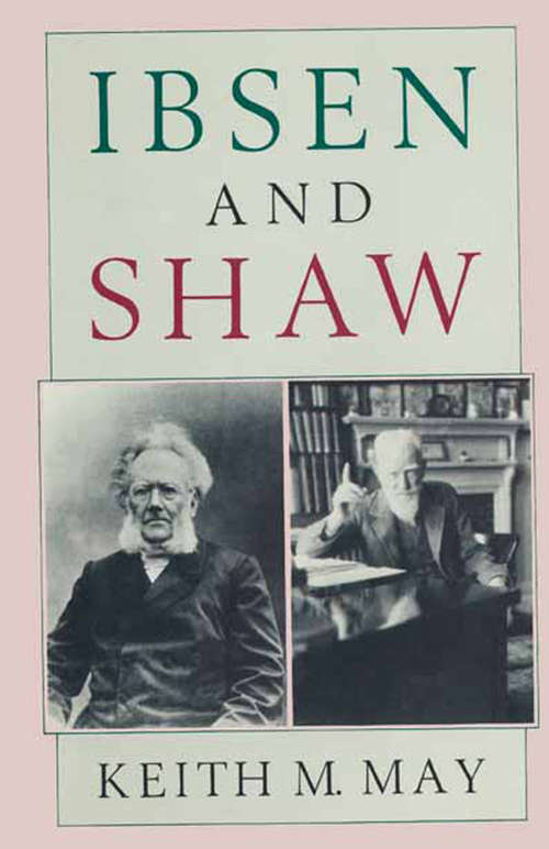 Book cover of Ibsen and Shaw (1st ed. 1985)