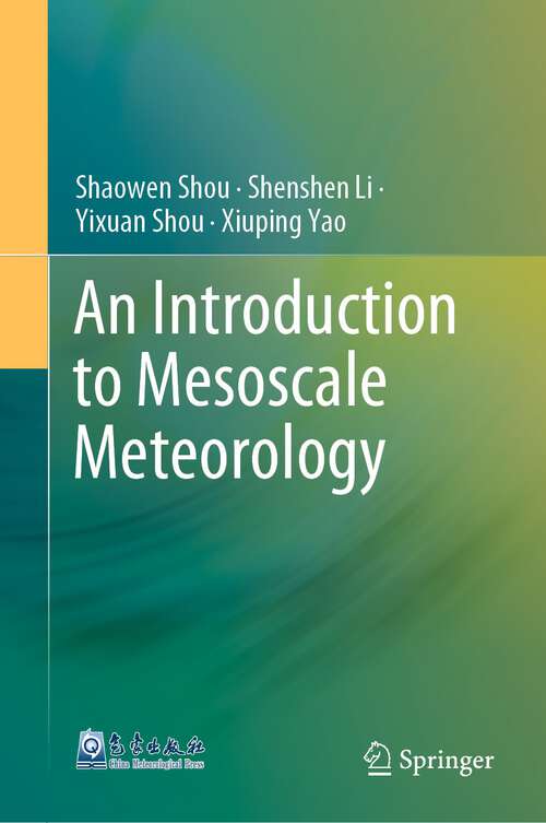 Book cover of An Introduction to Mesoscale Meteorology (1st ed. 2023)