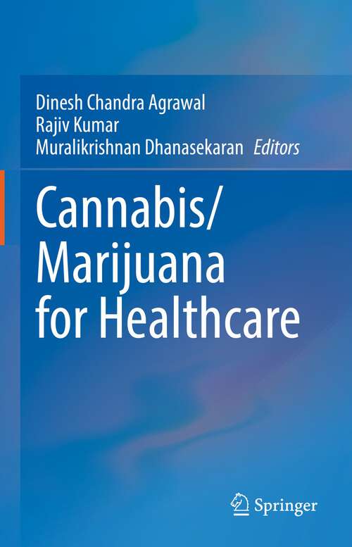 Book cover of Cannabis/Marijuana for Healthcare (1st ed. 2022)
