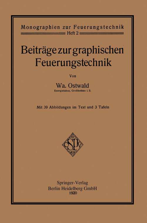 Book cover of Beiträge zur graphischen Feuerungstechnik (1920)