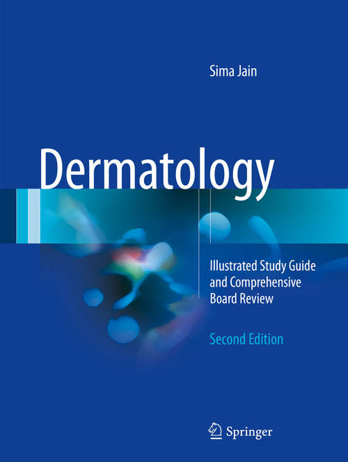 Book cover of Dermatology: Illustrated Study Guide and Comprehensive Board Review