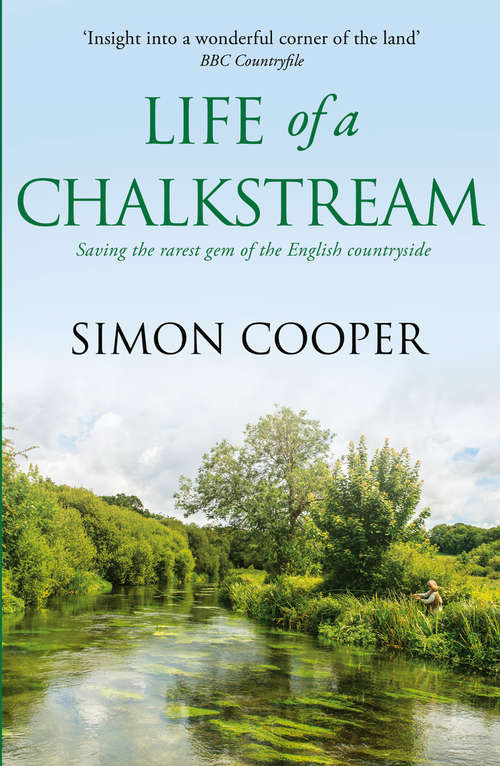 Book cover of Life of a Chalkstream (ePub edition)