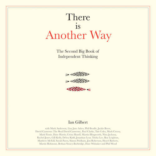 Book cover of There is Another Way: The Second Big Book of Independent Thinking