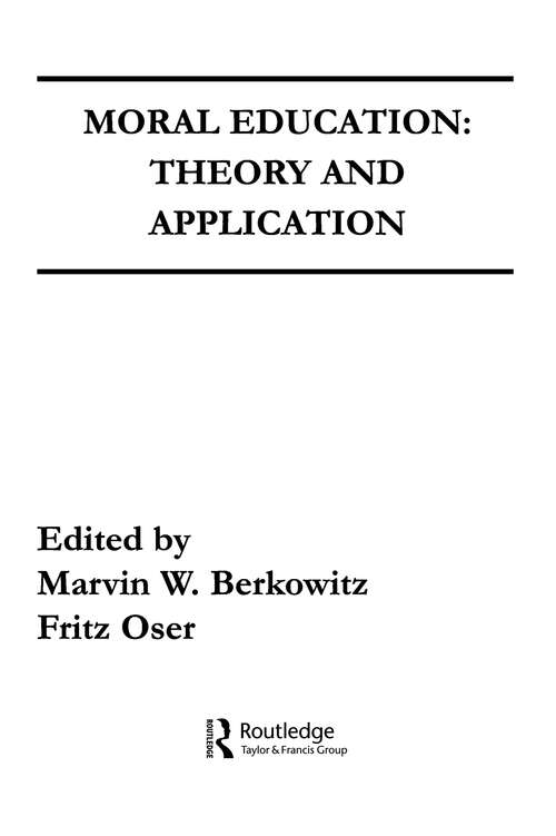 Book cover of Moral Education: Theory and Application