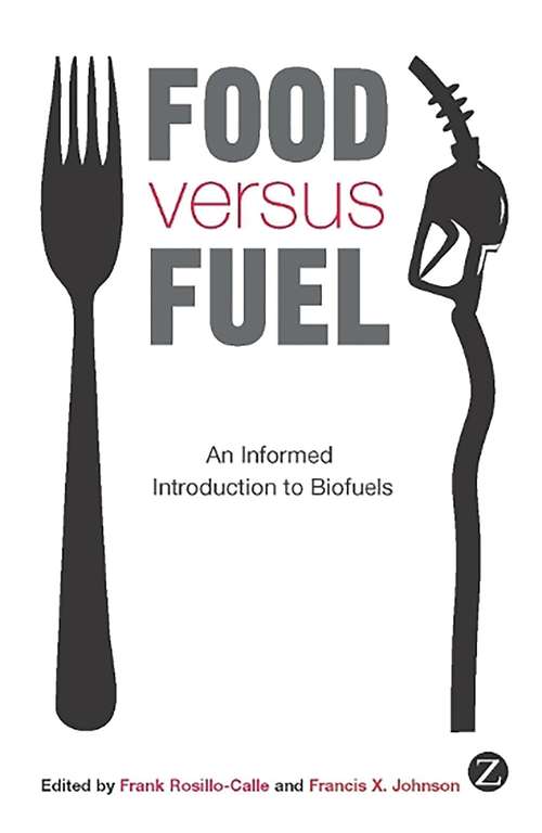 Book cover of Food versus Fuel: An Informed Introduction to Biofuels