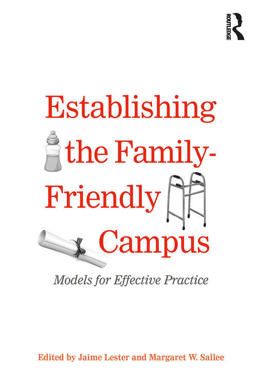 Book cover of Establishing the Family-Friendly Campus: Models for Effective Practice
