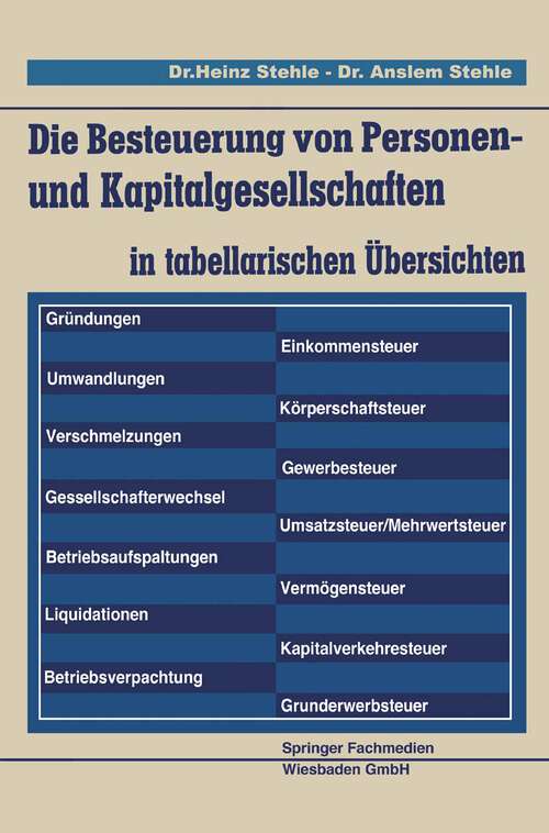 Book cover of Die Besteuerung von Personen- und Kapitalgesellschaften: in tabellarischen Übersichten (1967)