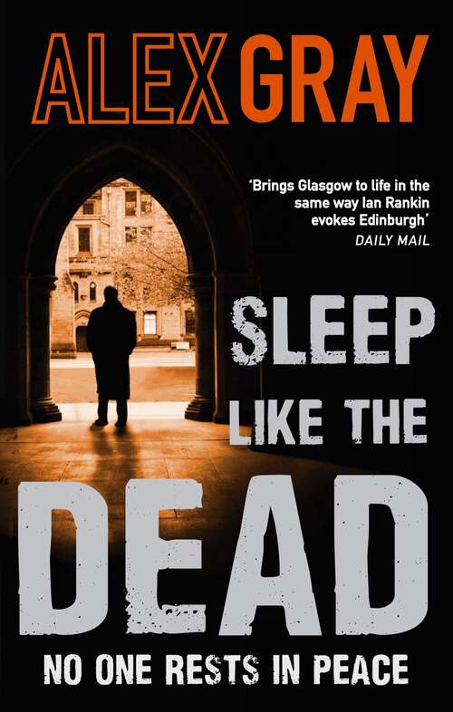 Book cover of Sleep Like The Dead: 8 (William Lorimer #8)
