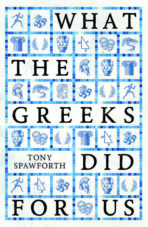 Book cover of What the Greeks Did for Us