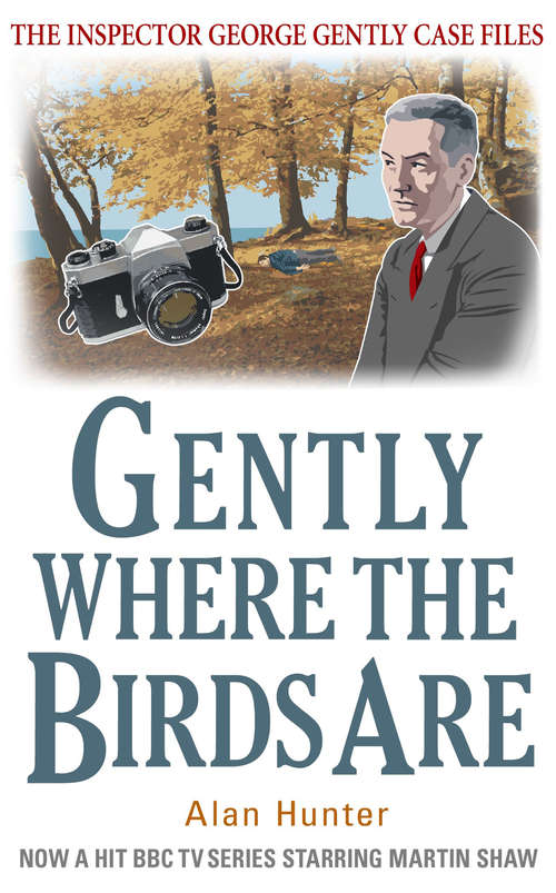 Book cover of Gently Where The Birds Are (George Gently #23)