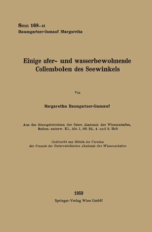 Book cover of Einige ufer- und wasserbewohnende Collembolen des Seewinkels (1959) (Sitzungsberichte der Österreichischen Akademie der Wissenschaften)