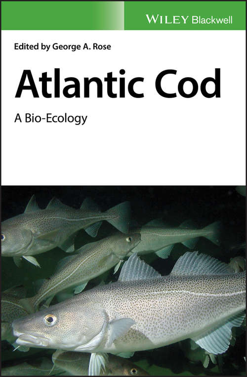 Book cover of Atlantic Cod: A Bio-Ecology