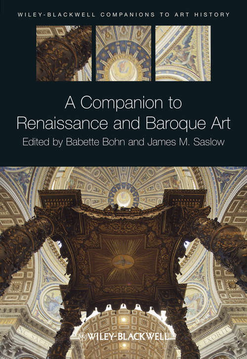 Book cover of A Companion to Renaissance and Baroque Art (Blackwell Companions to Art History #29)