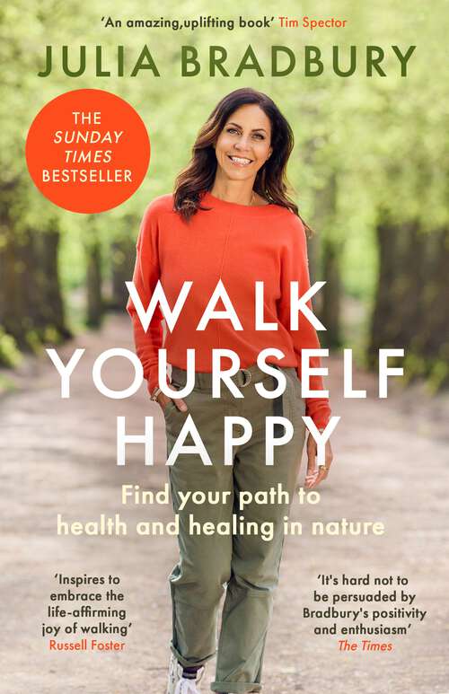 Book cover of Walk Yourself Happy: Find your path to health and healing in nature