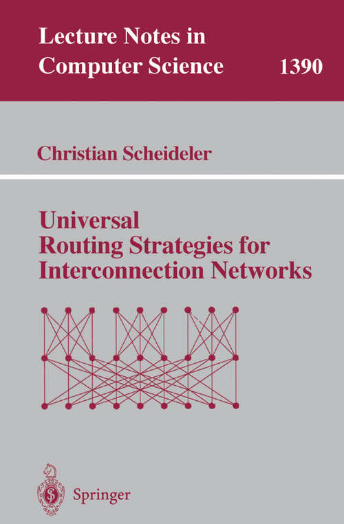 Book cover of Universal Routing Strategies for Interconnection Networks (1998) (Lecture Notes in Computer Science #1390)