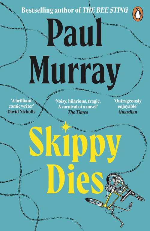 Book cover of Skippy Dies: From the author of The Bee Sting