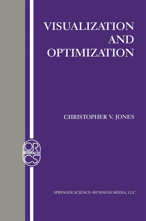 Book cover of Visualization and Optimization (1996) (Operations Research/Computer Science Interfaces Series #6)