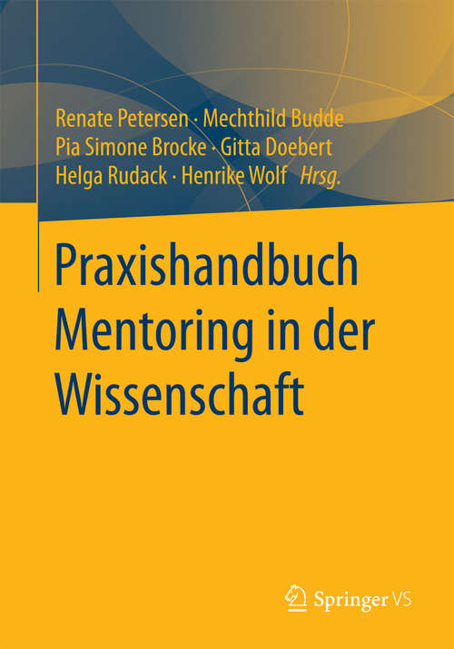 Book cover of Praxishandbuch Mentoring in der Wissenschaft